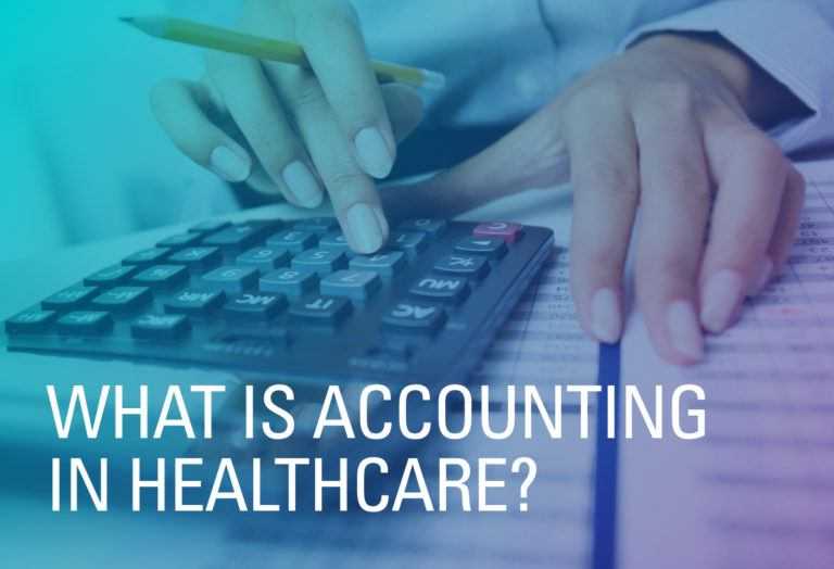 What is Healthcare Accounting?