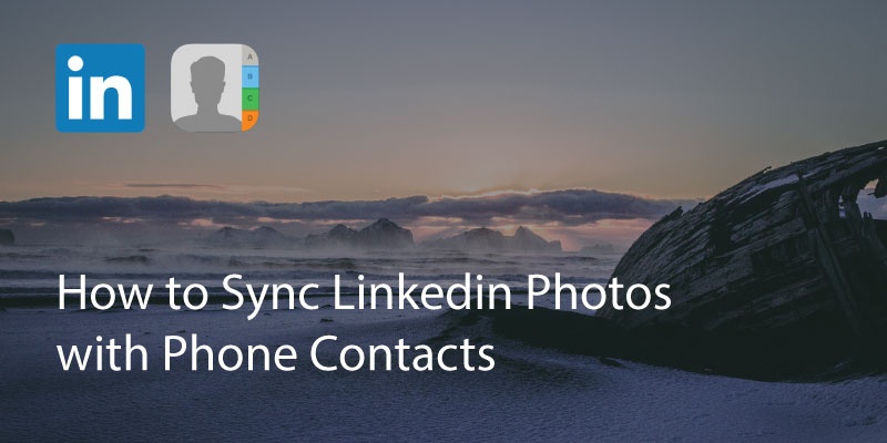How to sync linkedin photos with phone contacts