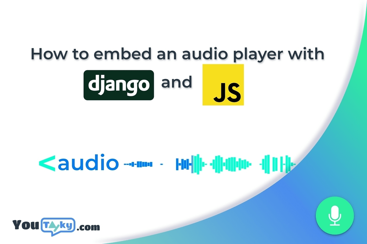How to embed a simple javascript audio player with Django - code tutorial.