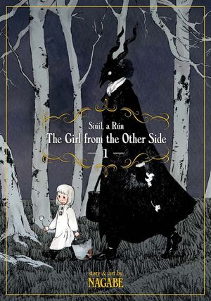 Cover of The Girl From the Other Side: Siúil, a Rún, Vol. 1 (The Girl from the Other Side, #1)