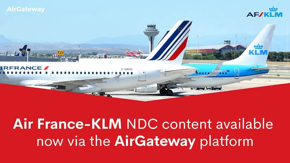 Air France / KLM NDC content is now available via AirGateway platform
