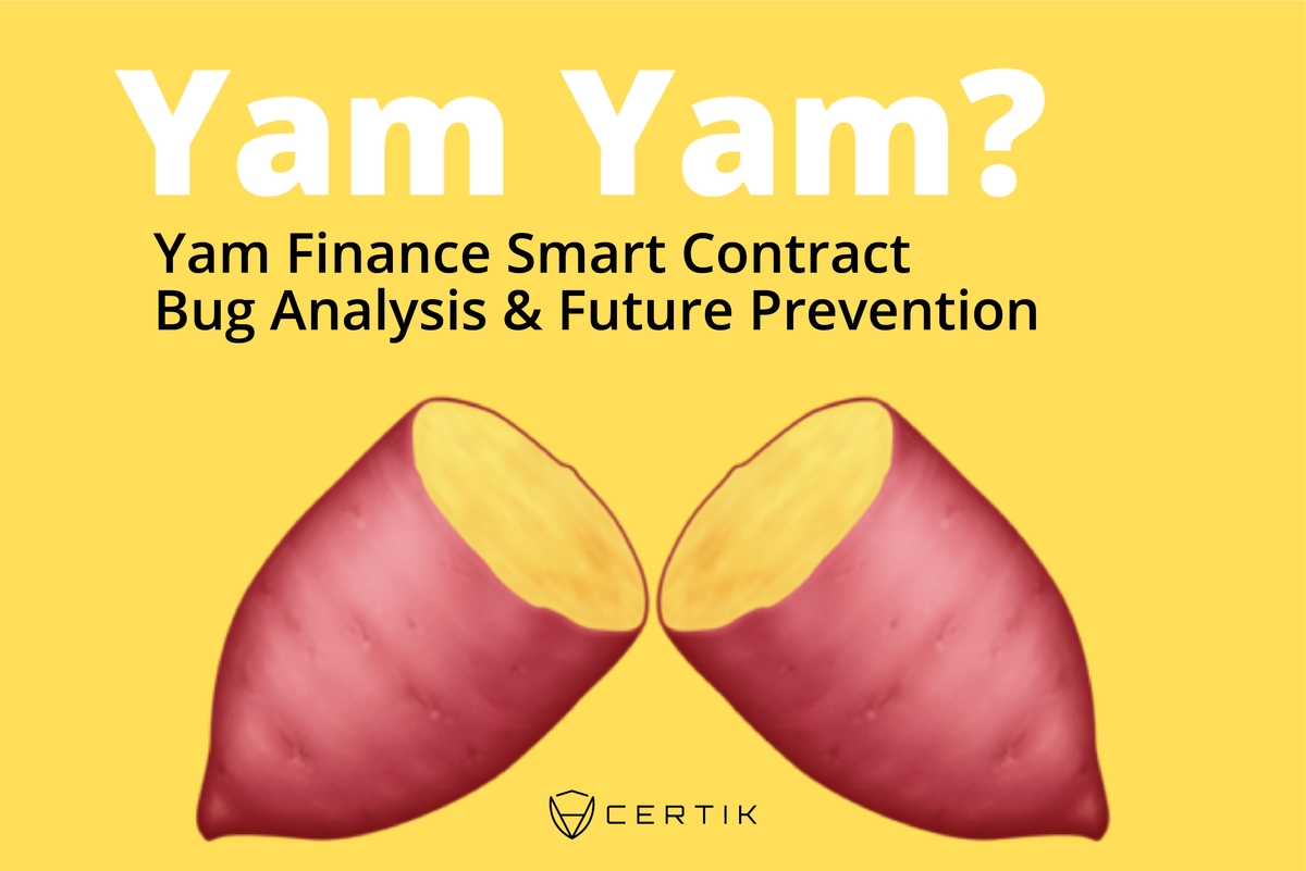2020/08/13 Yam Finance Smart Contract Bug Analysis & Future Prevention