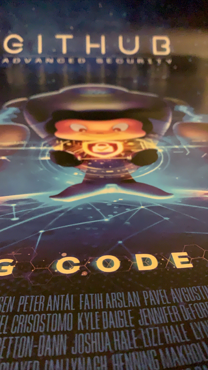 GitHub sent the Security/Product teams this specially made poster with our names on it.
