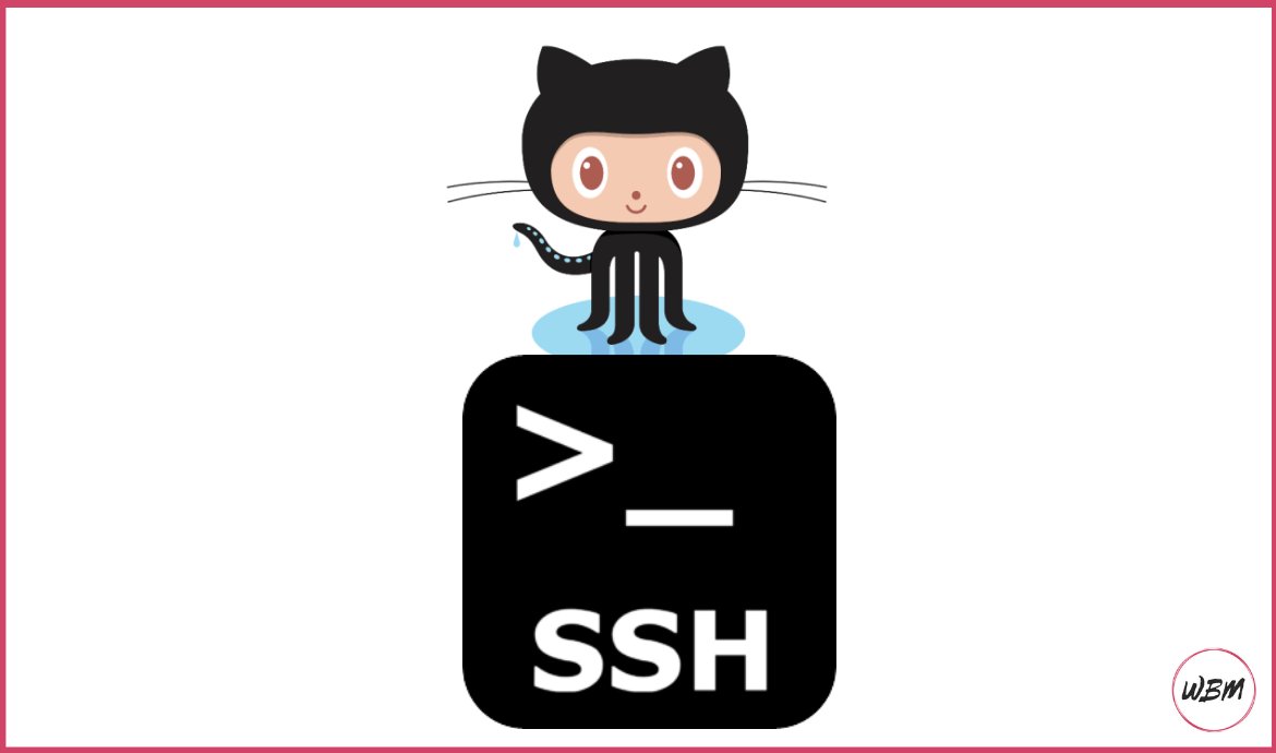 Connect To GitHub Using SSH