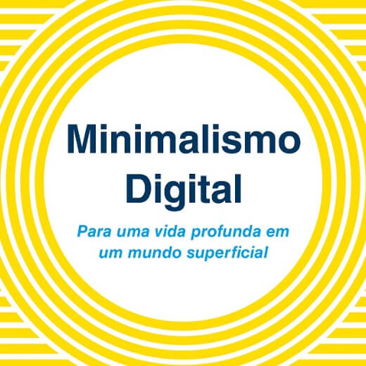 capa do livro Minimalismo Digital de Cal Newport