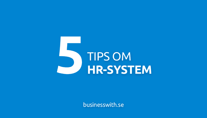 5 tips om hr-system