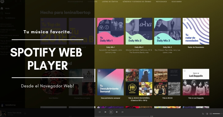 Spotify Web Player escucha tu música favorita desde el navegador web.