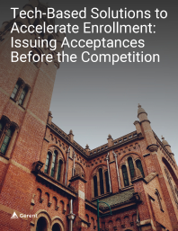 Tech-Based Solutions to Accelerate Enrollment: Issuing Acceptances Before the Competition Cover