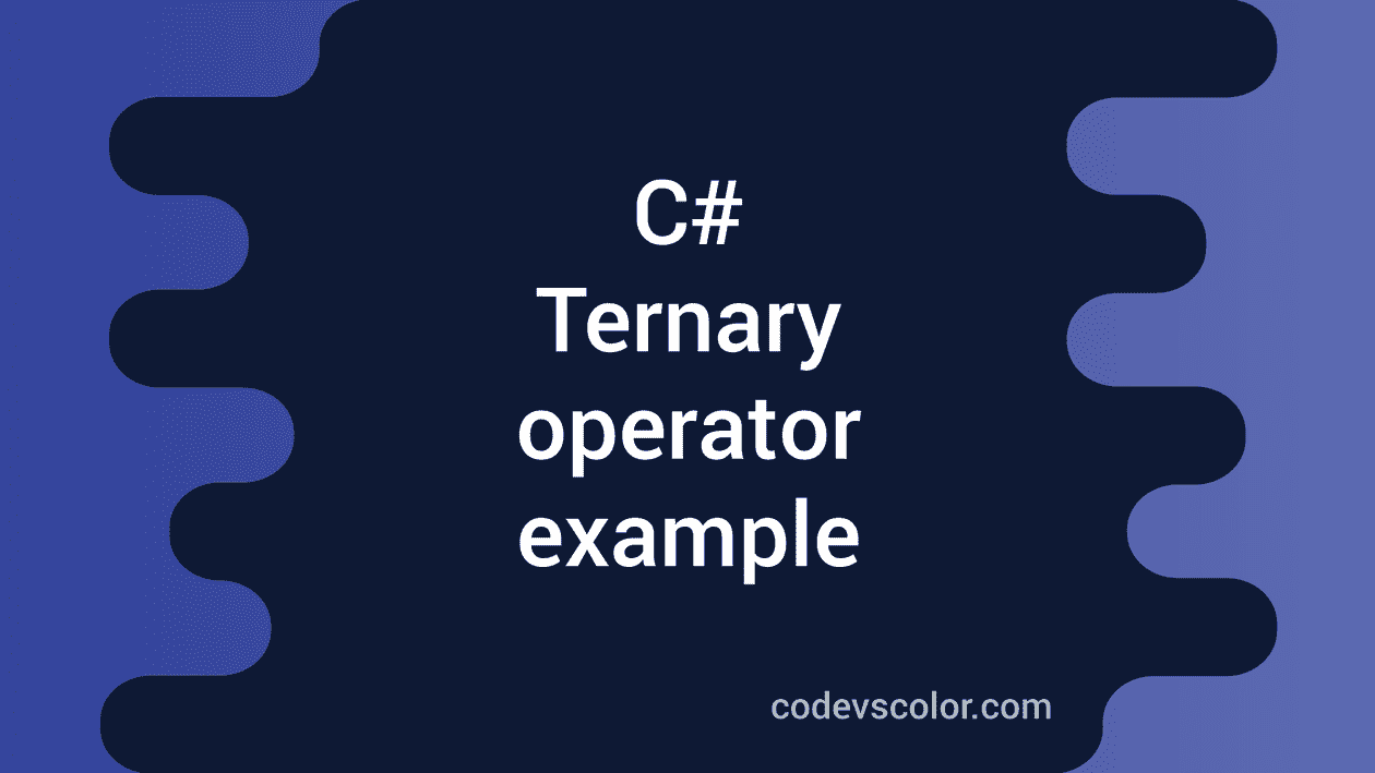 c# ternary operator with assignment