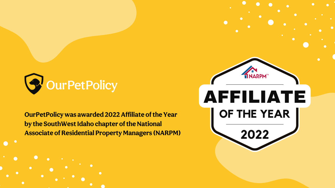 OurPetPolicy was awarded by NARPM as the 2022 Affiliate of the Year