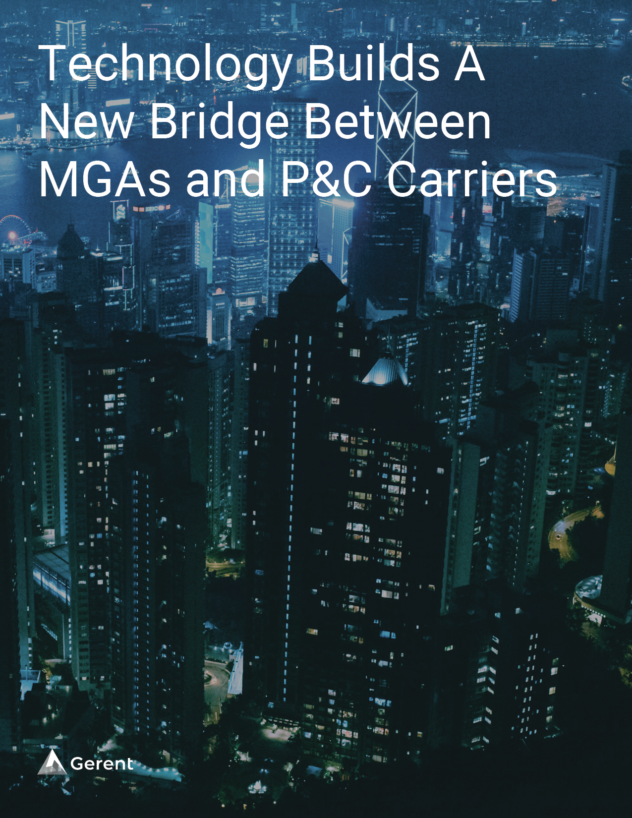 Technology Builds A New Bridge Between MGAs and P&C Carriers Cover