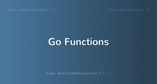 Introduction to Functions in Golang