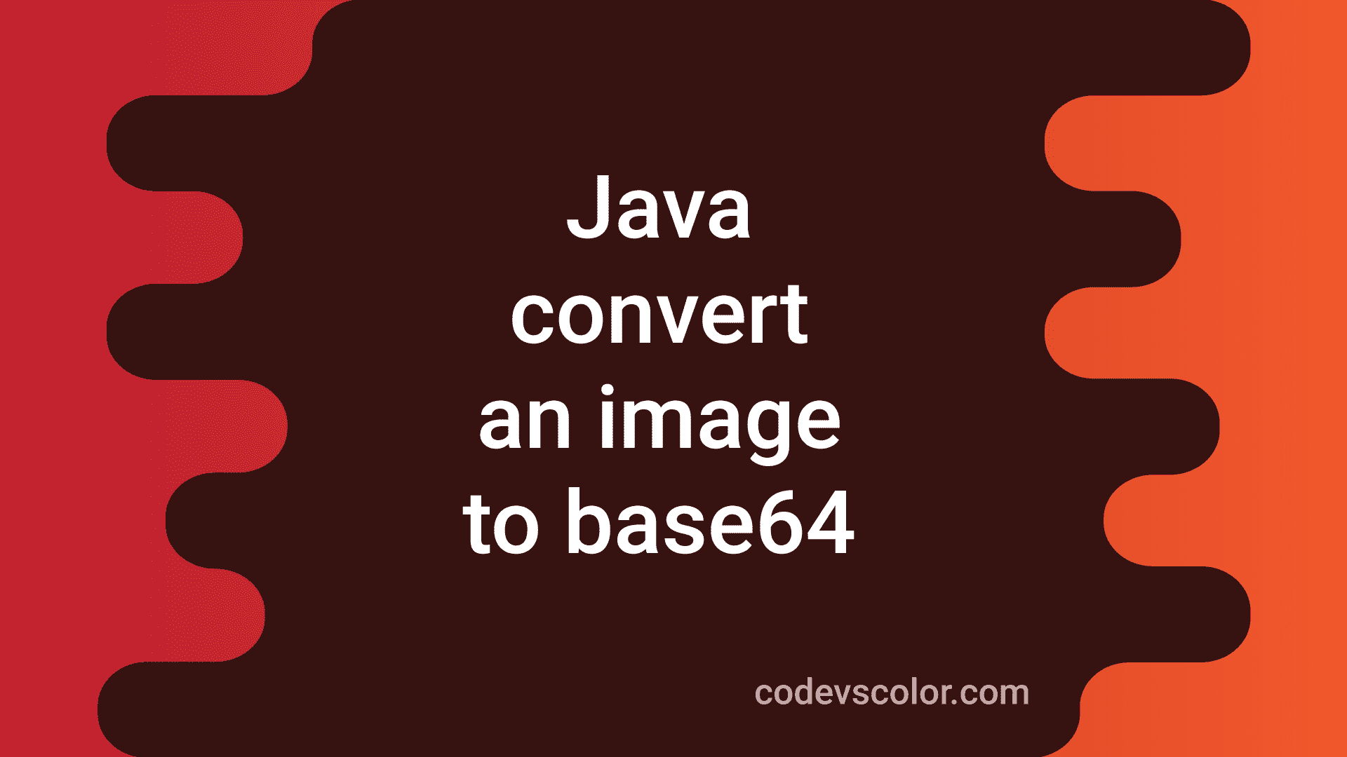 java-program-to-convert-an-image-to-base64-in-2-different-ways