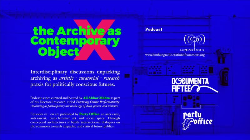 Archives as Contemporary Object 'X'