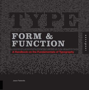 Cover of Type, Form & Function: A Handbook on the Fundamentals of Typography
