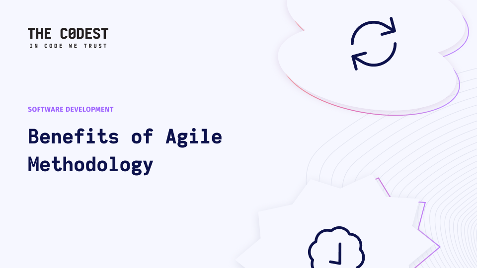 Benefits of Agile Methodology - Image
