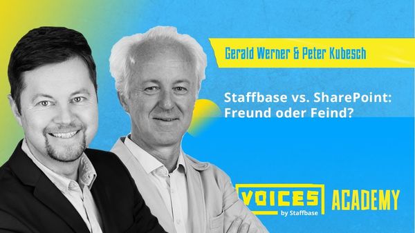 Gerald Werner & Peter Kubesch: Staffbase vs. SharePoint – Freund oder Feind?