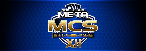 MCS #12 Announcement | YuGiOh! Duel Links Meta