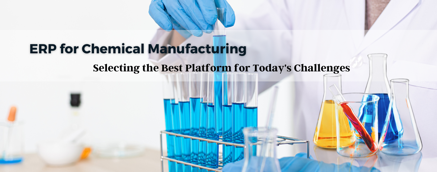 selecting-the-best-chemical-manufacturing-erp-platform-for-todays-challenges