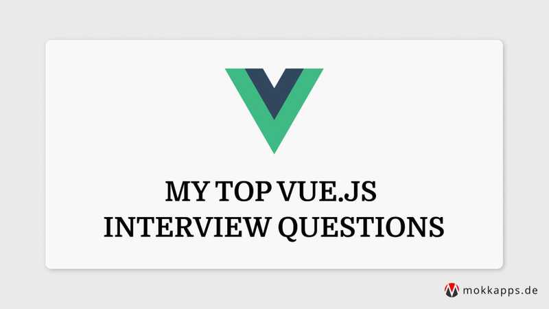 My Top Vue.js Interview Questions Image