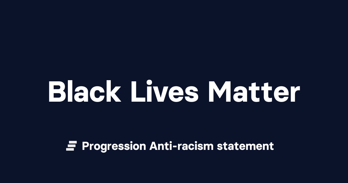 Progression anti-racism statement