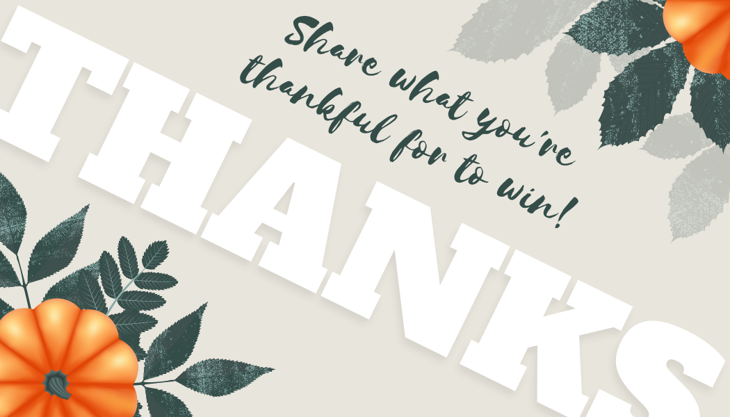 "THANKS" share what you're thankful for: template