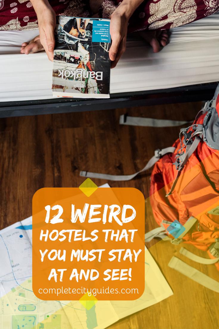 12 Coolest and Unusual Hostels You Have To Check Out!