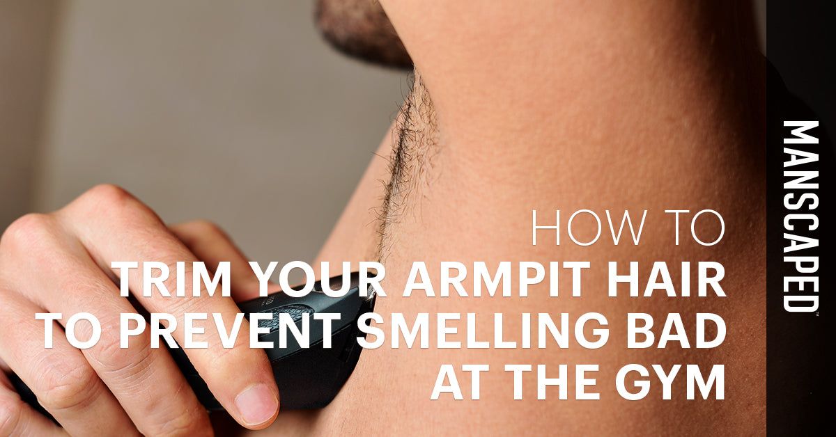 How to Trim Your Armpit Hair to Prevent Smelling Bad at the Gym