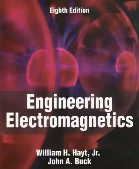 Engineering Electromagnetics 8th Edition by William Hayt and Jr John H. Buck free pdf download