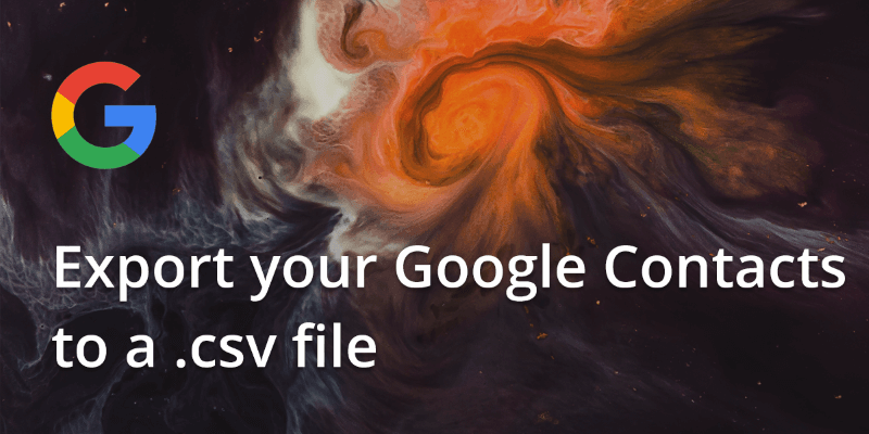 How to export Google contacts to a .csv file