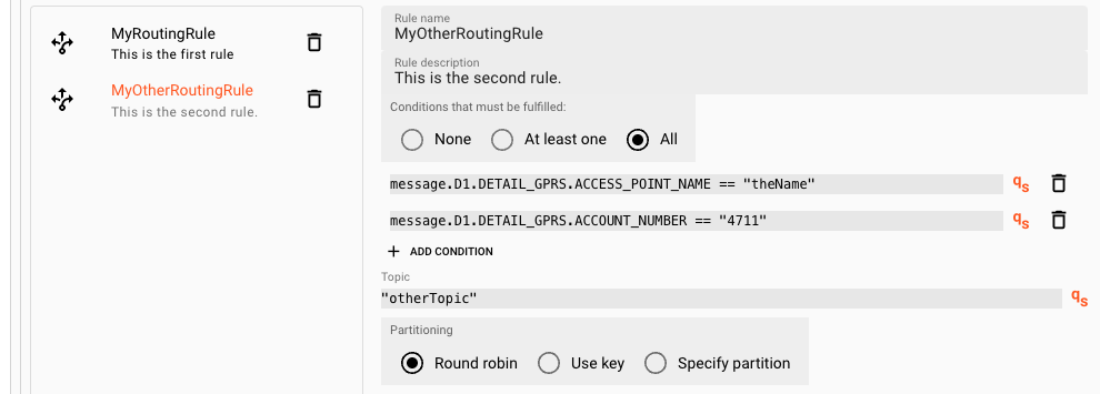 Rule 2: MyOtherRoutingRule (Output Kafka)