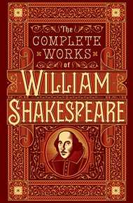 The Complete Works of William Shakespeare (Barnes & Noble Leatherbound) (Barnes & Noble Leatherbound Classic Collection)