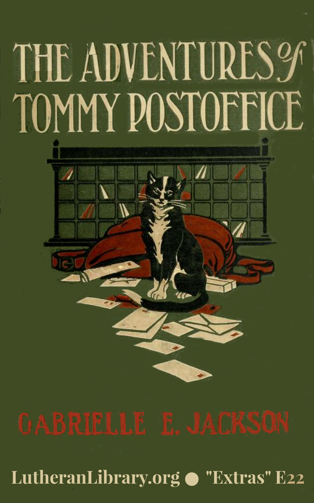 The Adventures Of Tommy Postoffice: The True Story Of A Cat by Gabrielle Emilie Jackson