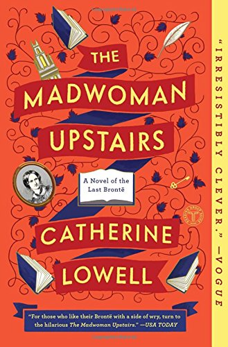 The Madwoman Upstairs: A Novel