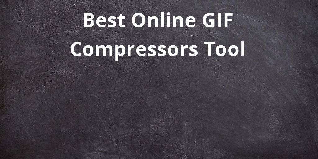 Best Online GIF Compressors Tool
