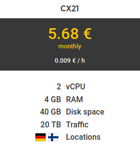 A Hetzner Cloud CX21 instance.