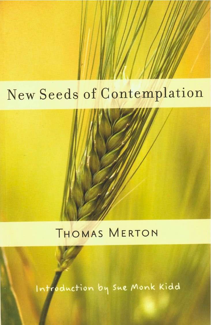 Book Review: New Seeds of Contemplation by Thomas Merton