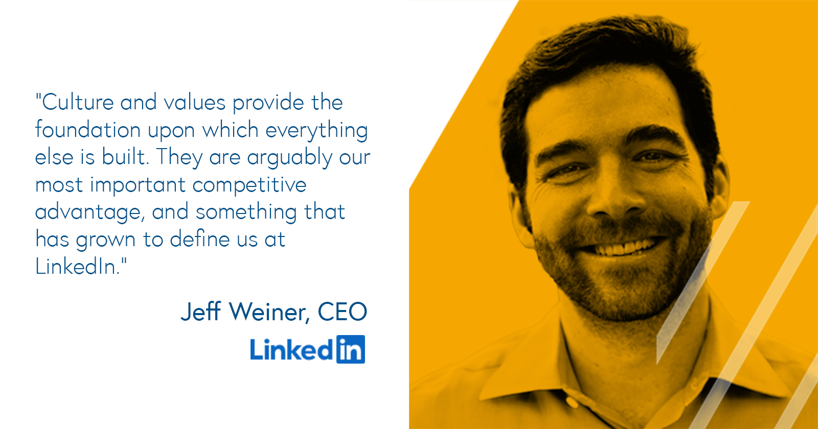 Jeff Weiner, CEO of LinkedIn on building a business culture based on strong values