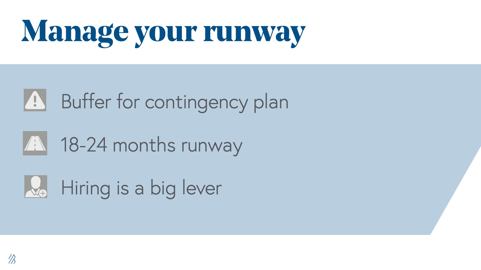 How to manage your runway.