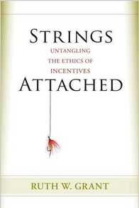 Strings Attached: Untangling the Ethics of Incentives Cover