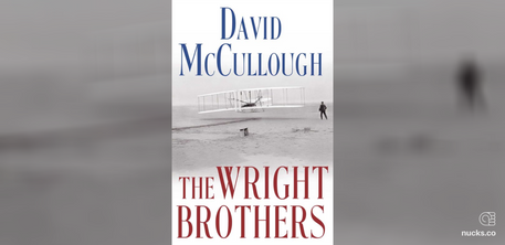 The Wright Brothers by David Mccullough