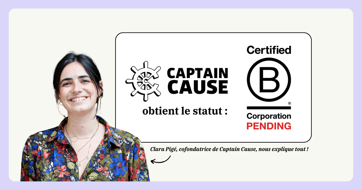 featured image thumbnail for post Captain Cause obtient le statut “Pending B Corp” : une nouvelle étape dans notre engagement