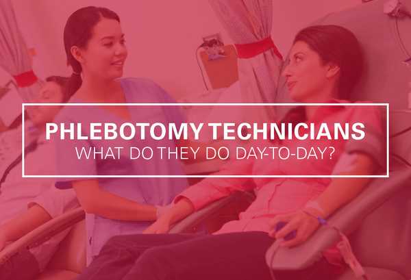 What Does a Phlebotomy Technician Do?