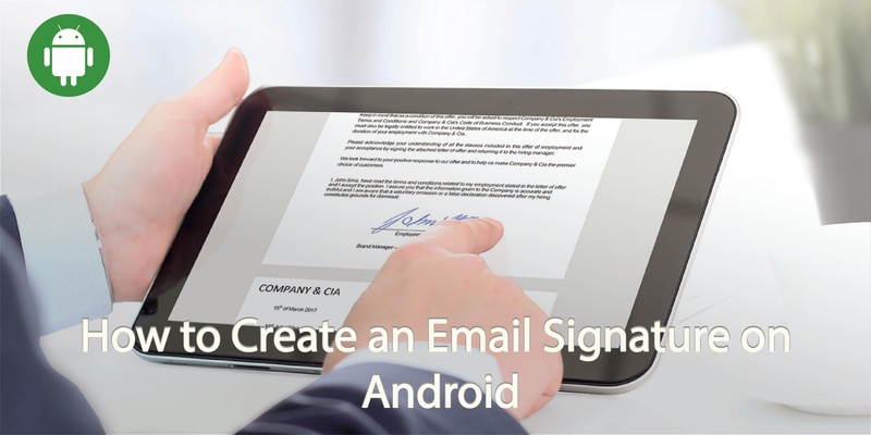 How to Create an Email Signature on Android