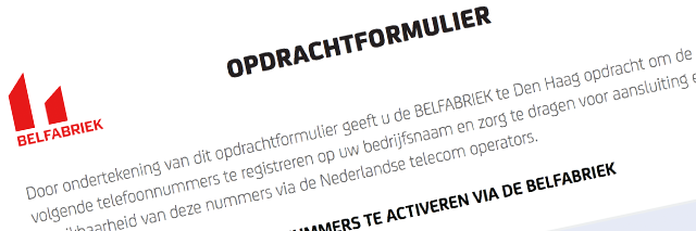Uw servicenummer verhuizen naar de Belfabriek: zó doet u het. Wij doen het werk en u blijft ook tijdens de overstap bereikbaar.