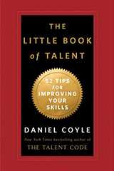 Related book The Little Book of Talent: 52 Tips for Improving Your Skills Cover
