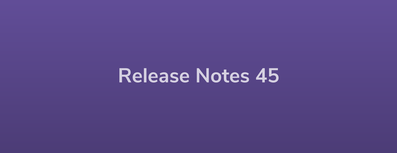 Esper Release Notes – DevRel 45