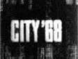 Still from 'City '68' opening sequence