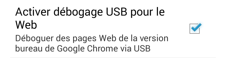 Activer le débogage USB dans Google Chrome Android