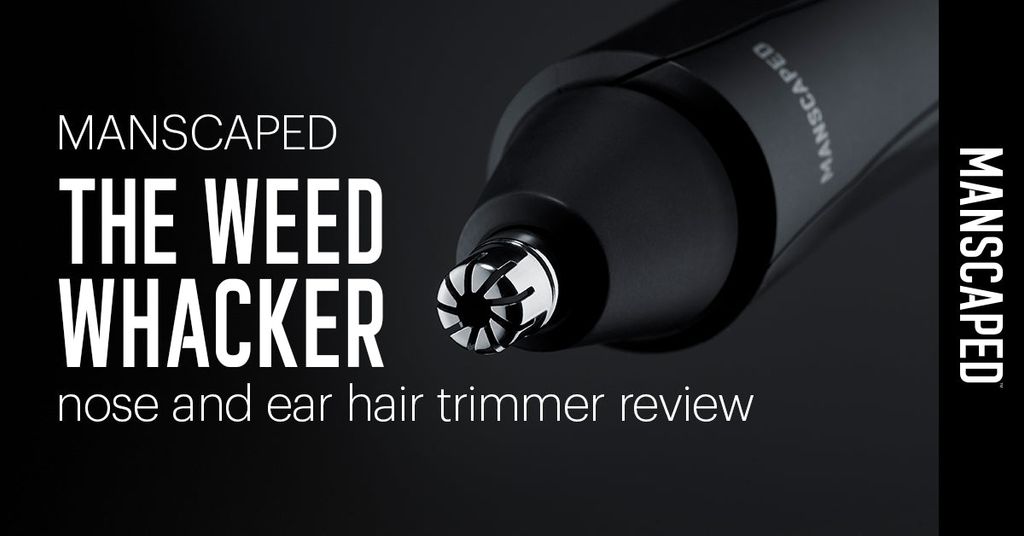 MANSCAPED™ The Weed Whacker™ Nose Hair Trimmer Review MANSCAPED™ Blog